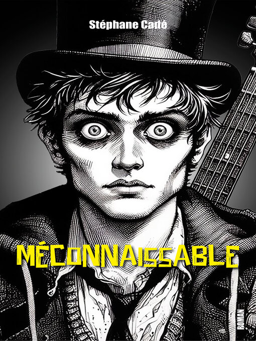 Title details for Méconnaissable by Stéphane Cadé - Available